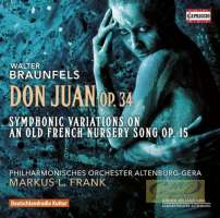Braunfels: Don Juan Op. 34; Symphonic Variations